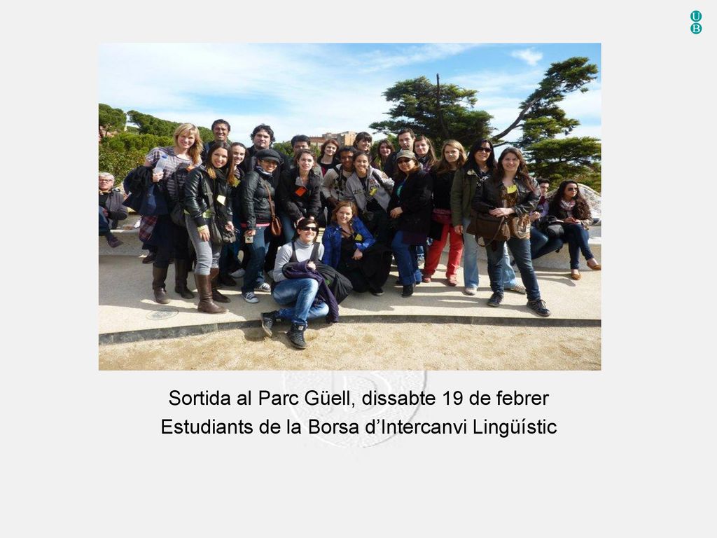 U B Sortida al Parc Güell, dissabte 19 de febrer