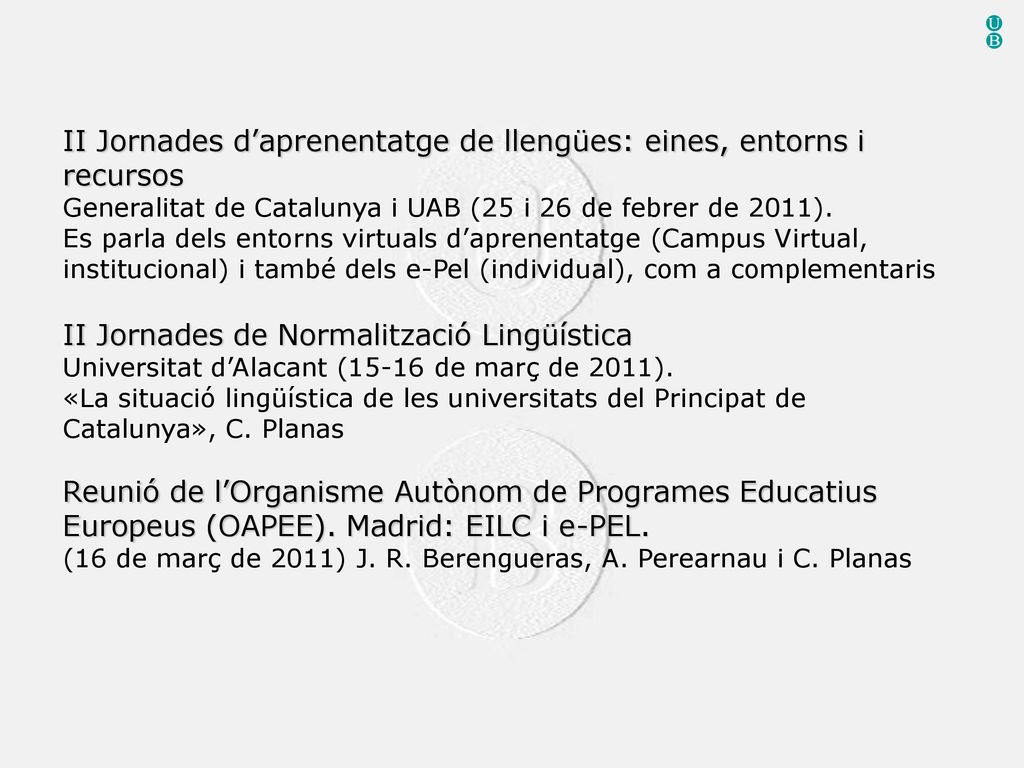 U B II Jornades d’aprenentatge de llengües: eines, entorns i recursos