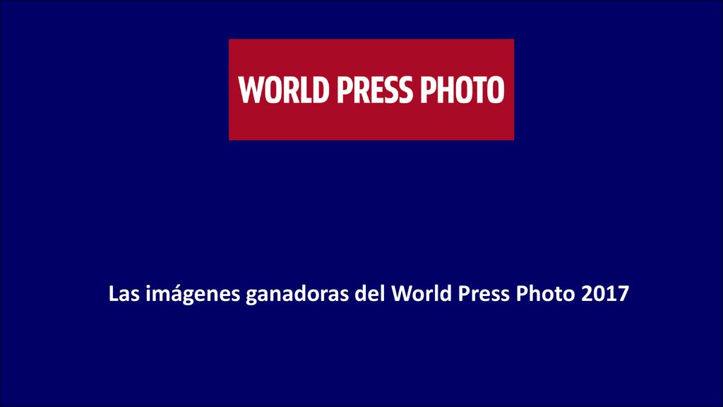Las imágenes ganadoras del World Press Photo 2017