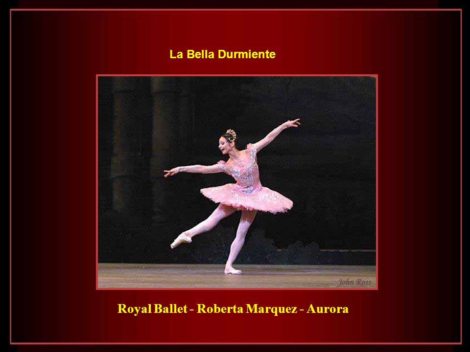 Royal Ballet - Roberta Marquez - Aurora
