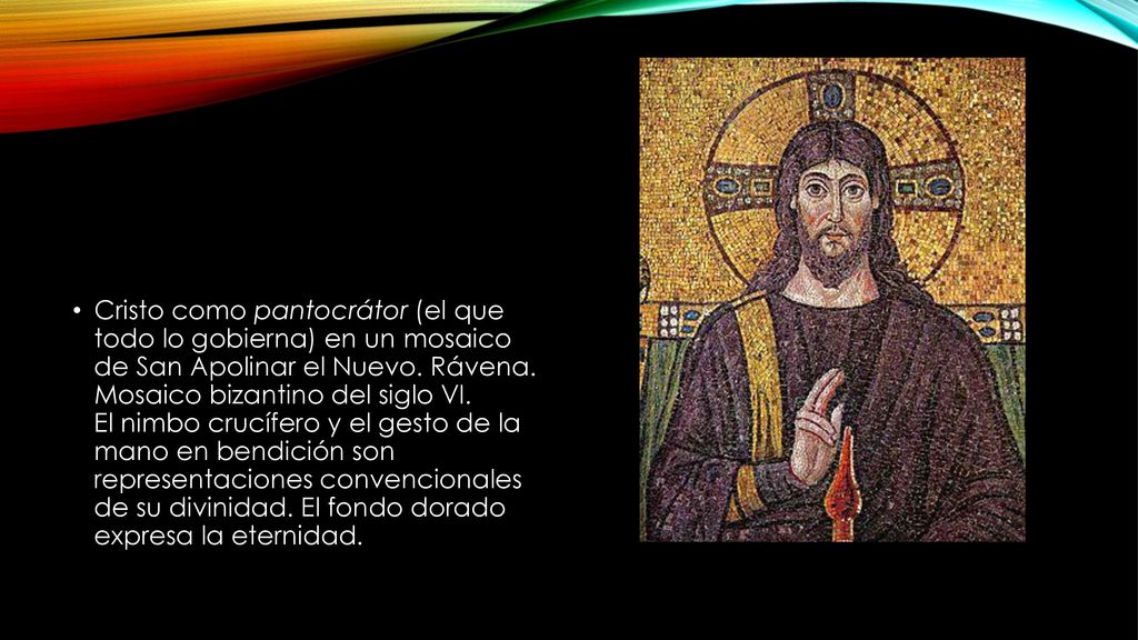 Cristo como pantocrátor (el que todo lo gobierna) en un mosaico de San Apolinar el Nuevo. Rávena.