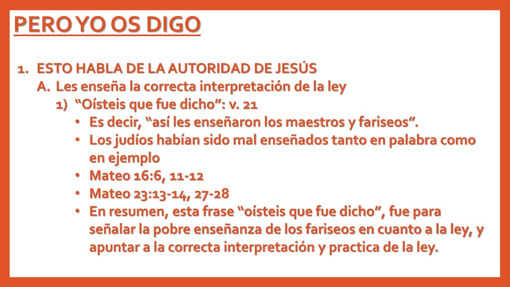 PERO YO OS DIGO ESTO HABLA DE LA AUTORIDAD DE JESÚS