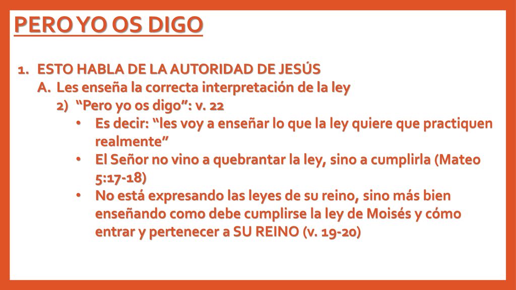 PERO YO OS DIGO ESTO HABLA DE LA AUTORIDAD DE JESÚS