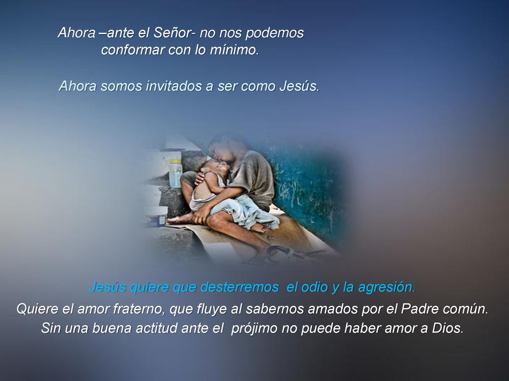 Ahora –ante el Señor- no nos podemos conformar con lo mínimo.