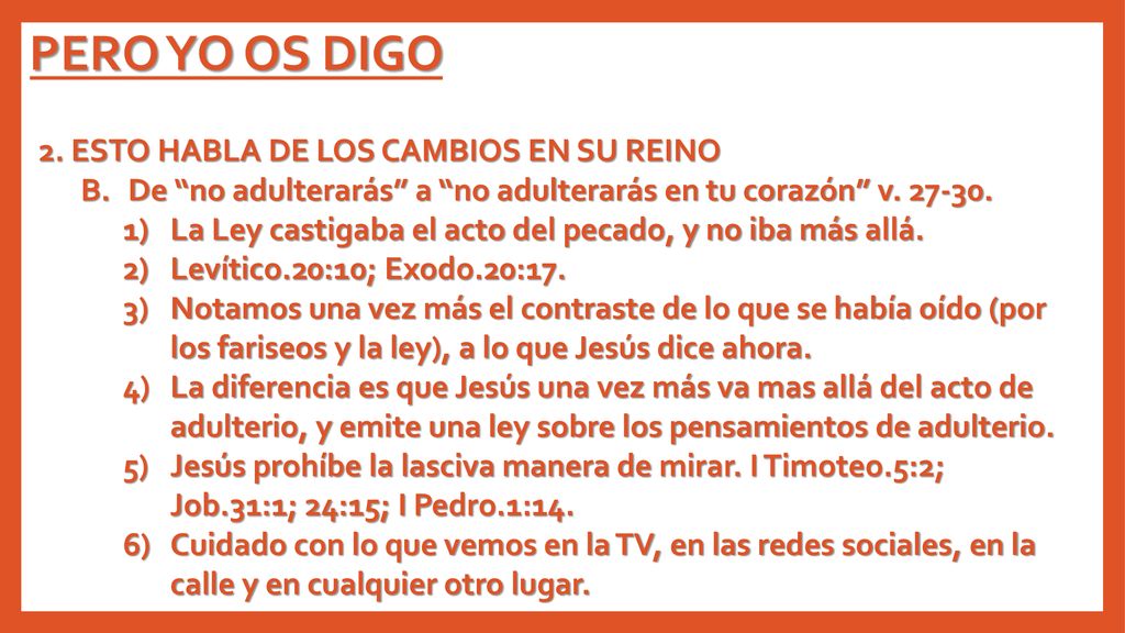 PERO YO OS DIGO 2. ESTO HABLA DE LOS CAMBIOS EN SU REINO