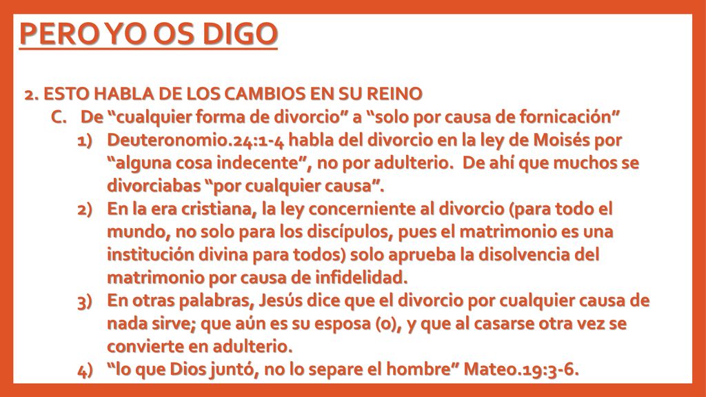 PERO YO OS DIGO 2. ESTO HABLA DE LOS CAMBIOS EN SU REINO
