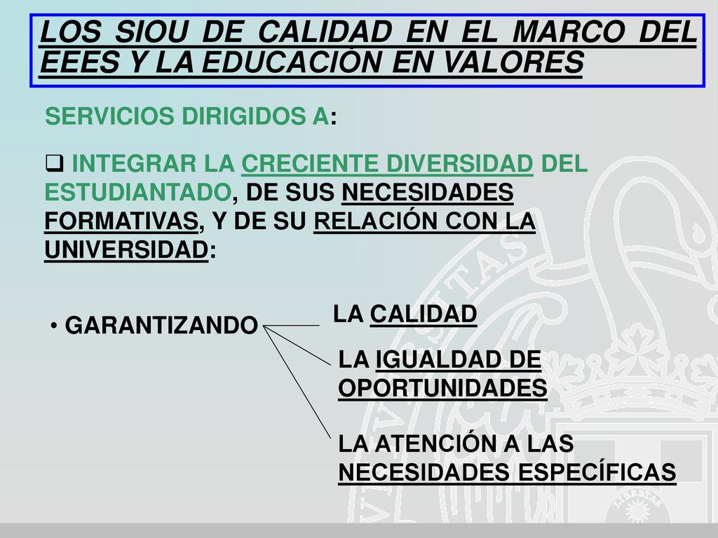 LOS SIOU DE CALIDAD EN EL MARCO DEL EEES Y LA EDUCACIÓN EN VALORES