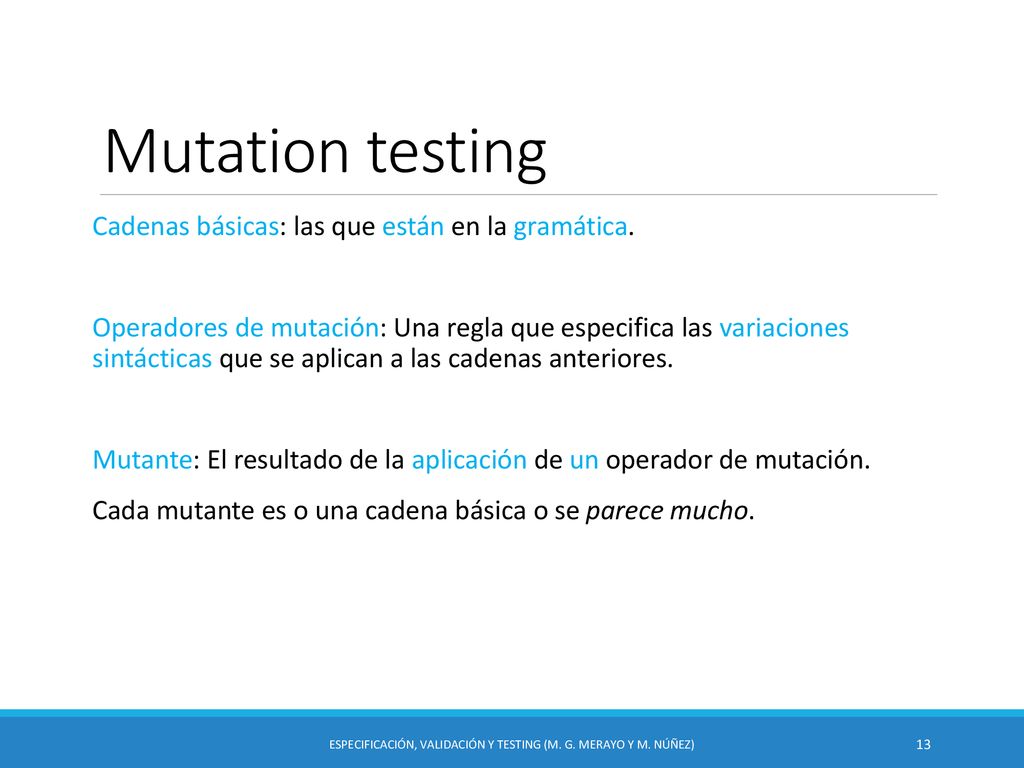 Especificación, Validación y Testing (M. G. Merayo y M. Núñez)