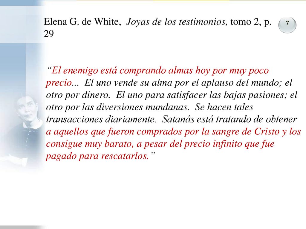 Elena G. de White, Joyas de los testimonios, tomo 2, p. 29