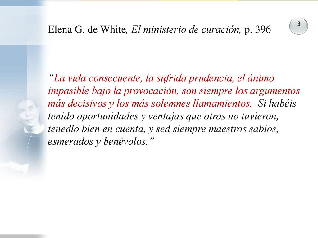 Elena G. de White, El ministerio de curación, p. 396