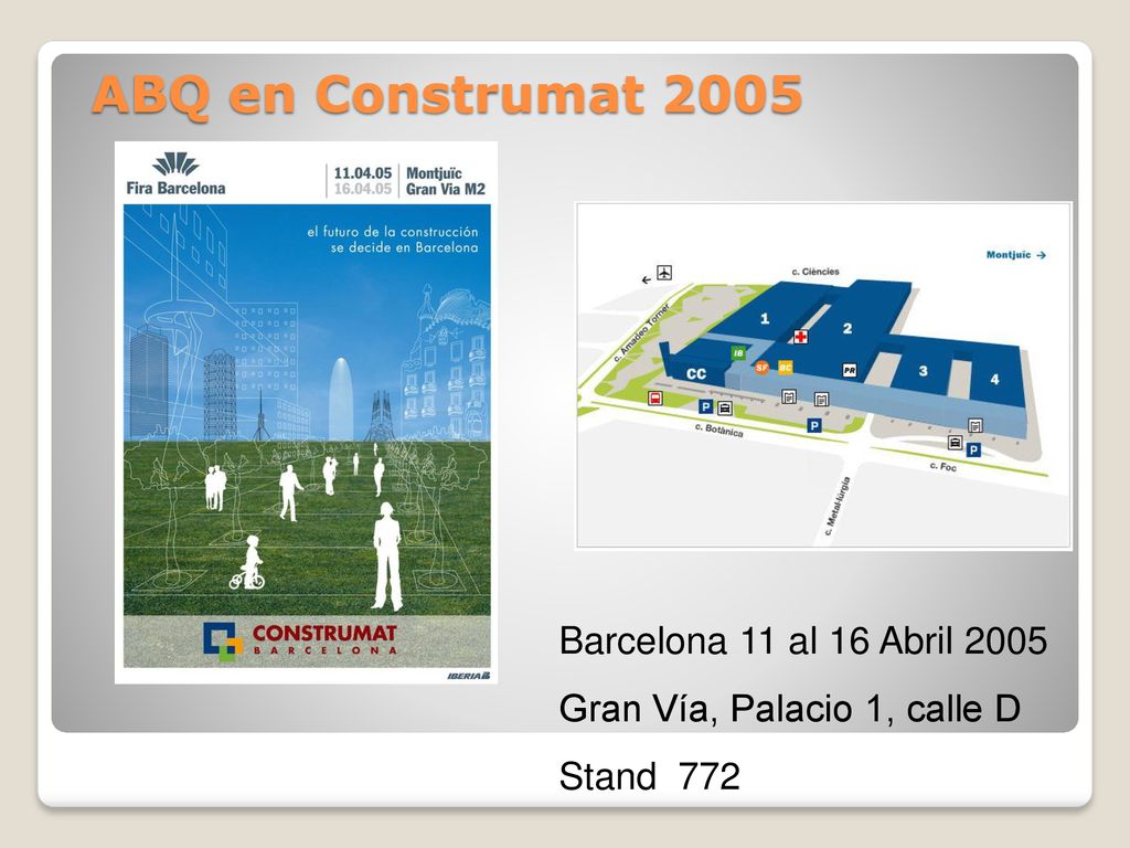 ABQ en Construmat 2005 Barcelona 11 al 16 Abril 2005