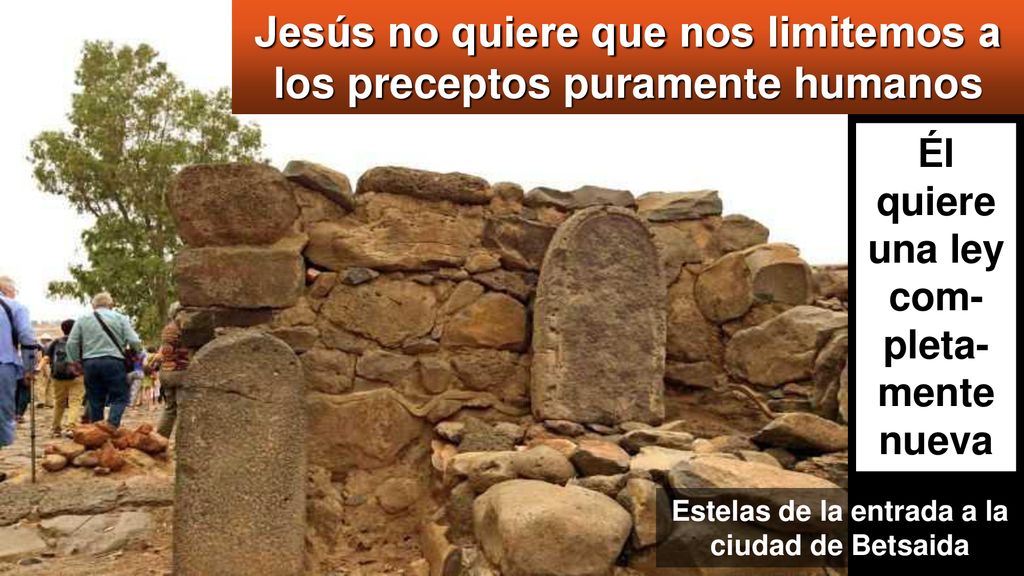 Jesús no quiere que nos limitemos a los preceptos puramente humanos