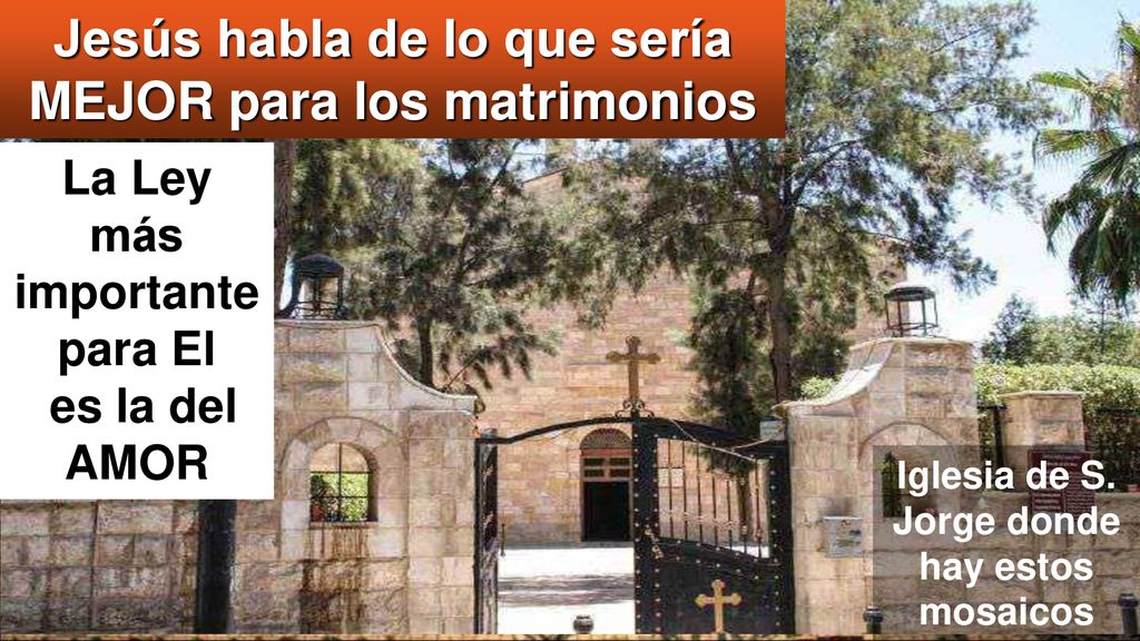 Jesús habla de lo que sería MEJOR para los matrimonios