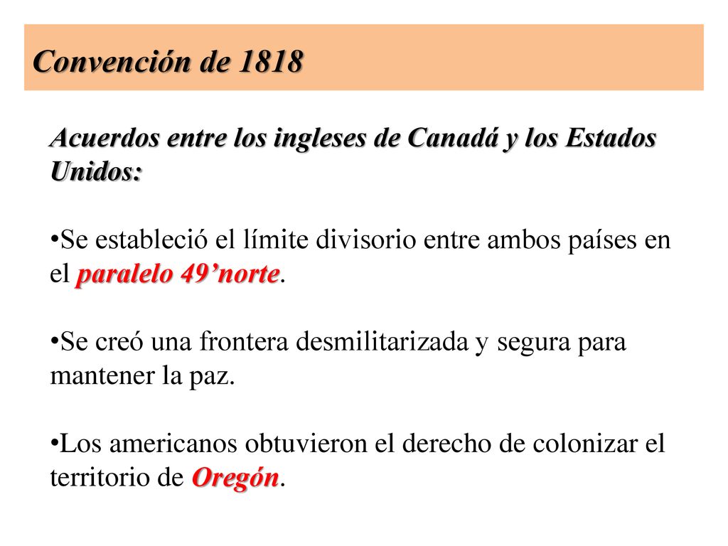 Convención de 1818 Acuerdos entre los ingleses de Canadá y los Estados Unidos: