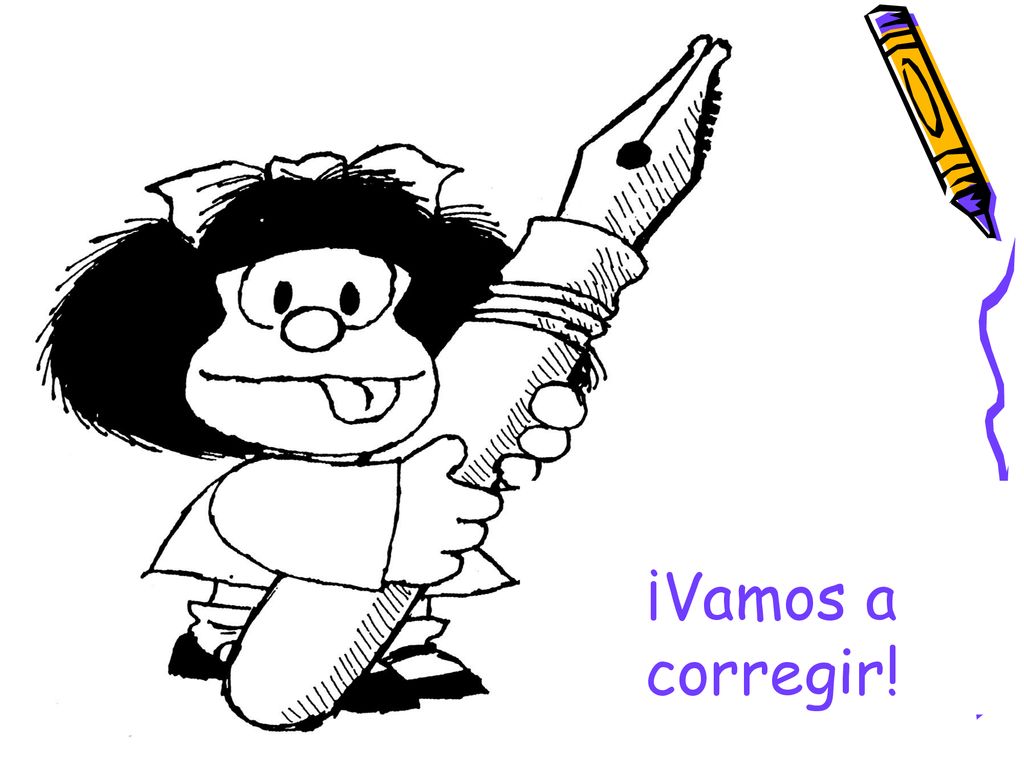 ¡Vamos a corregir! ¡Vamos a corregir!