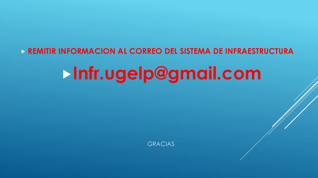 REMITIR INFORMACION AL CORREO DEL SISTEMA DE INFRAESTRUCTURA