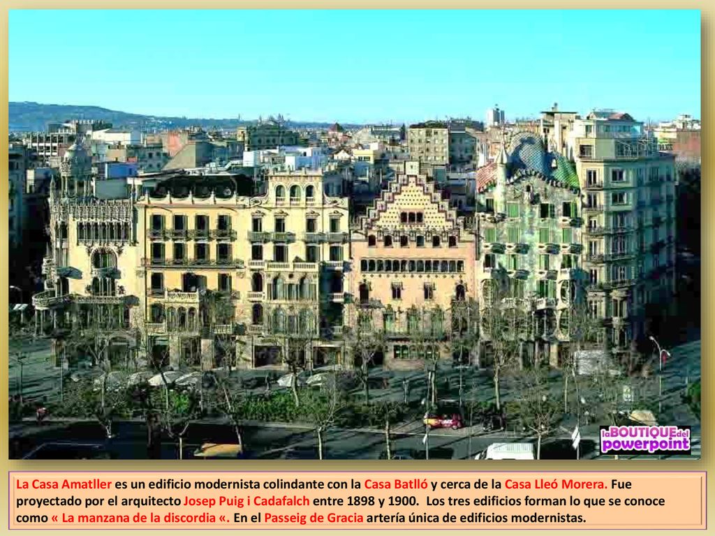 La Casa Amatller es un edificio modernista colindante con la Casa Batlló y cerca de la Casa Lleó Morera.
