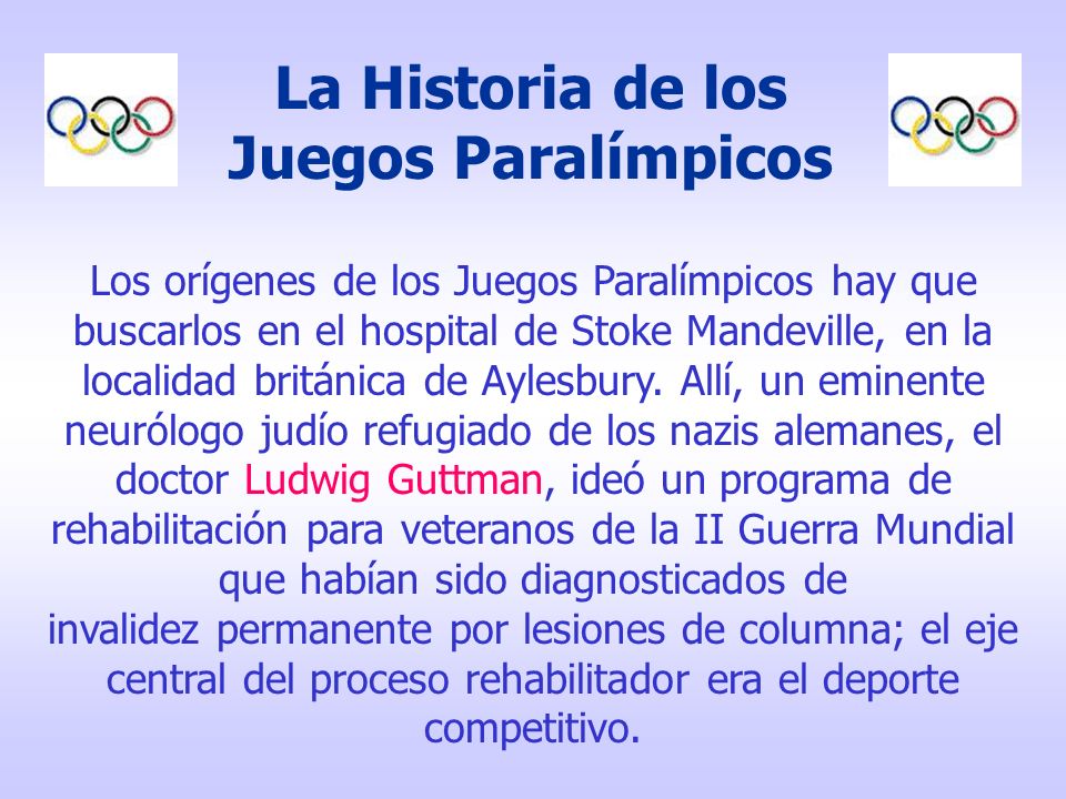 La Historia de los Juegos Paralímpicos