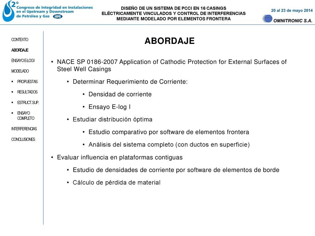 DISEÑO DE UN SISTEMA DE PCCI EN 16 CASINGS ELÉCTRICAMENTE VINCULADOS Y CONTROL DE INTERFERENCIAS MEDIANTE MODELADO POR ELEMENTOS FRONTERA