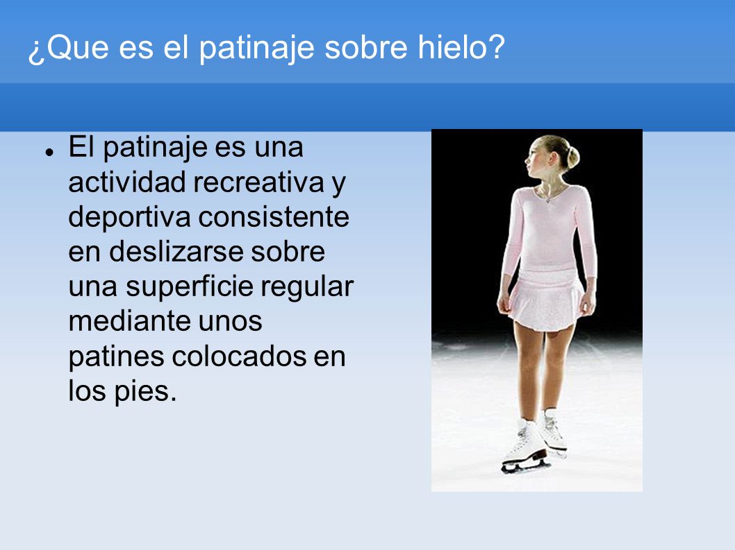 ¿Que es el patinaje sobre hielo