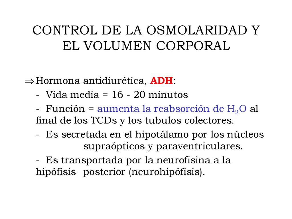 CONTROL DE LA OSMOLARIDAD Y EL VOLUMEN CORPORAL
