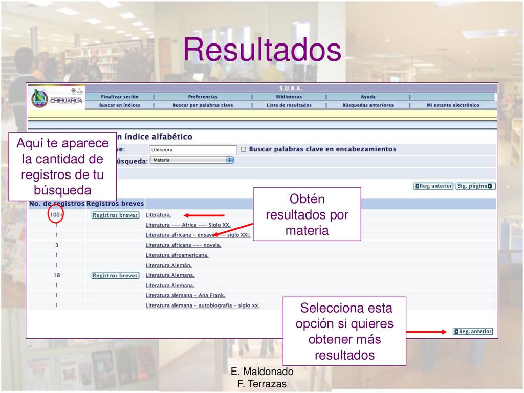 Resultados Aquí te aparece la cantidad de registros de tu búsqueda