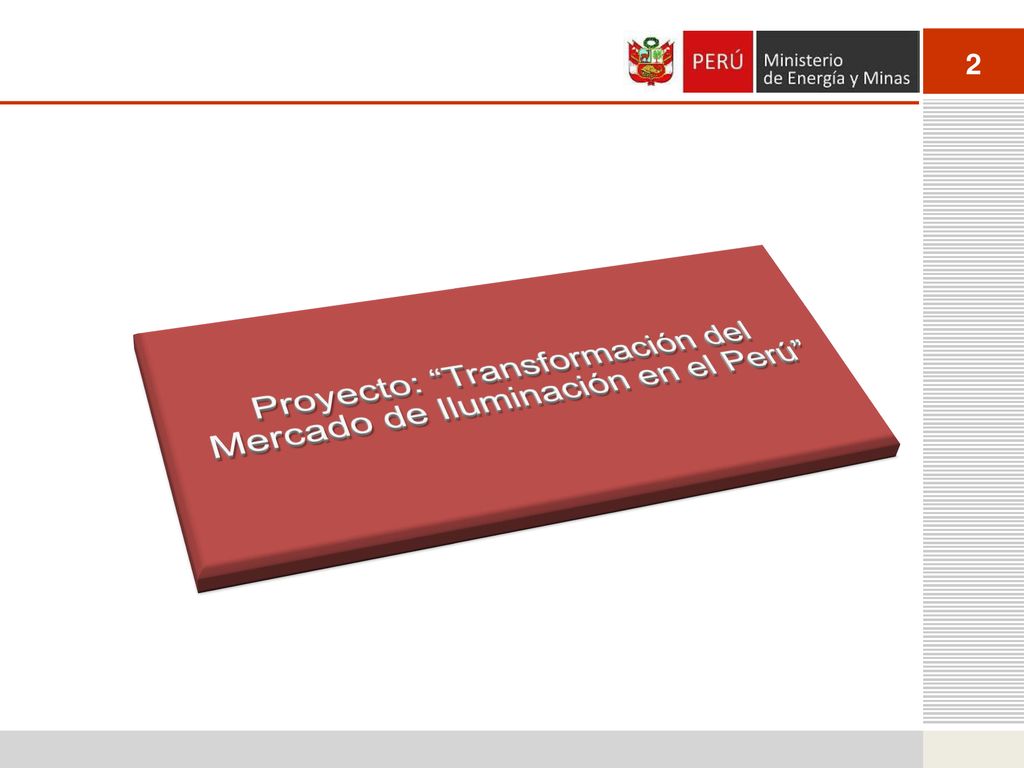 Proyecto: Transformación del Mercado de Iluminación en el Perú