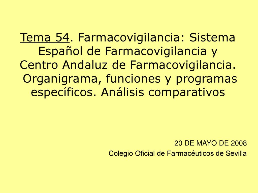 20 DE MAYO DE 2008 Colegio Oficial de Farmacéuticos de Sevilla