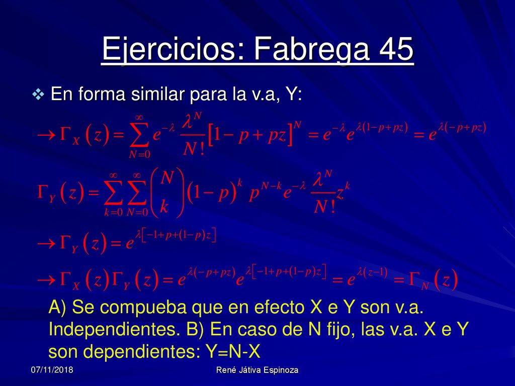 Ejercicios: Fabrega 45 En forma similar para la v.a, Y: