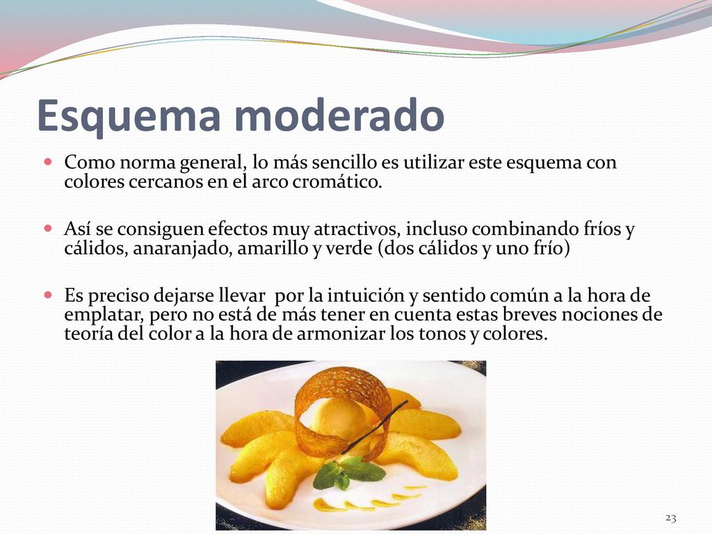 Esquema moderado Como norma general, lo más sencillo es utilizar este esquema con colores cercanos en el arco cromático.