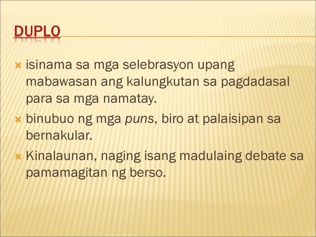 Duplo isinama sa mga selebrasyon upang mabawasan ang kalungkutan sa pagdadasal para sa mga namatay.