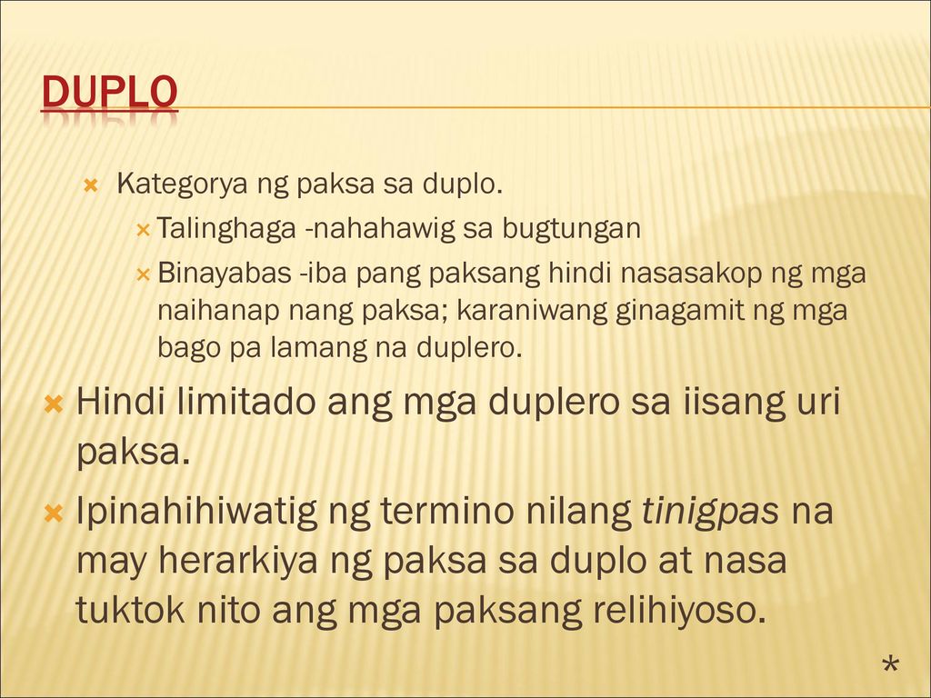 Duplo Hindi limitado ang mga duplero sa iisang uri paksa.