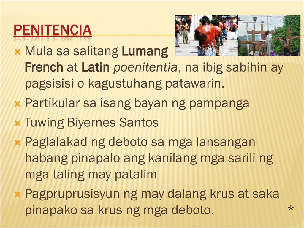 Penitencia Mula sa salitang Lumang French at Latin poenitentia, na ibig sabihin ay pagsisisi o kagustuhang patawarin.
