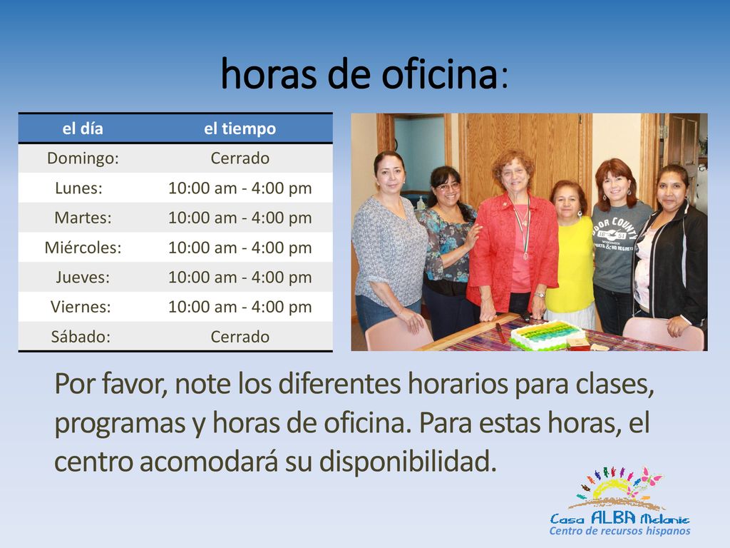 horas de oficina: el día. el tiempo. Domingo: Cerrado. Lunes: 10:00 am - 4:00 pm. Martes: Miércoles:
