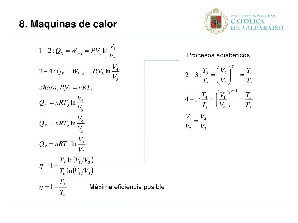8. Maquinas de calor CATOLICA DE VALPARAISO Procesos adiabáticos