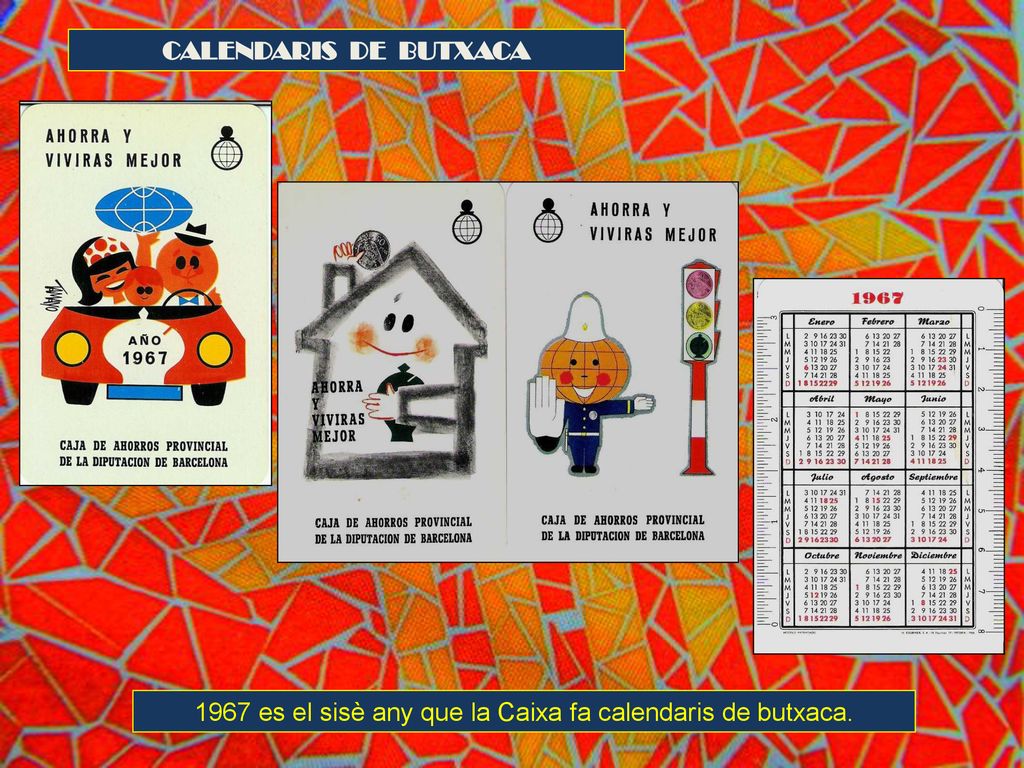 1967 es el sisè any que la Caixa fa calendaris de butxaca.