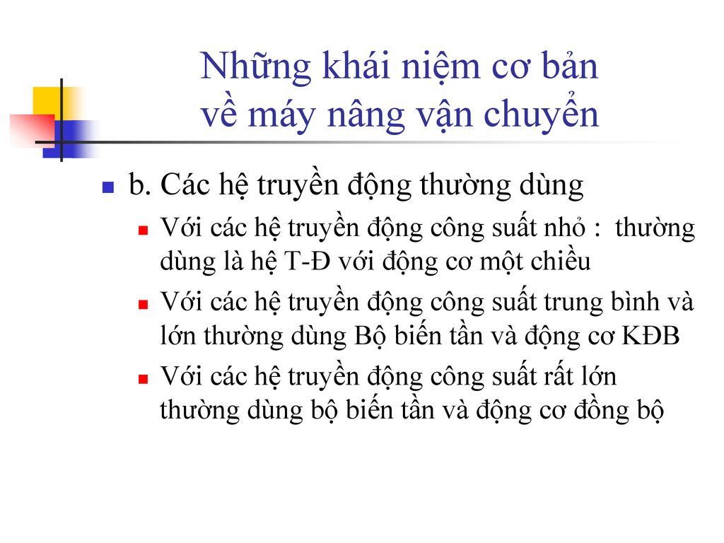 Những khái niệm cơ bản về máy nâng vận chuyển