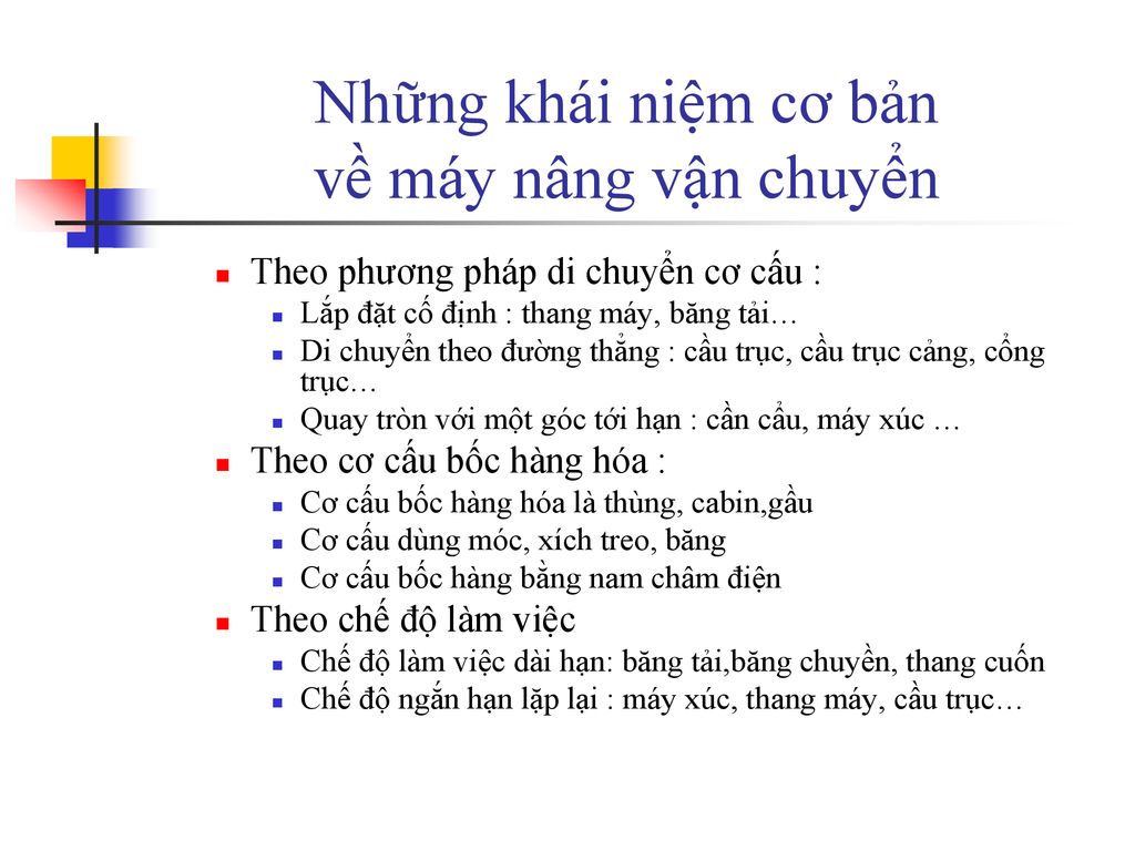 Những khái niệm cơ bản về máy nâng vận chuyển