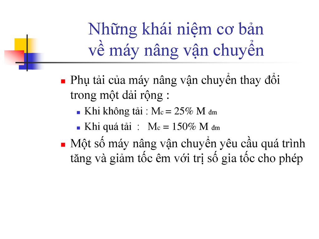 Những khái niệm cơ bản về máy nâng vận chuyển
