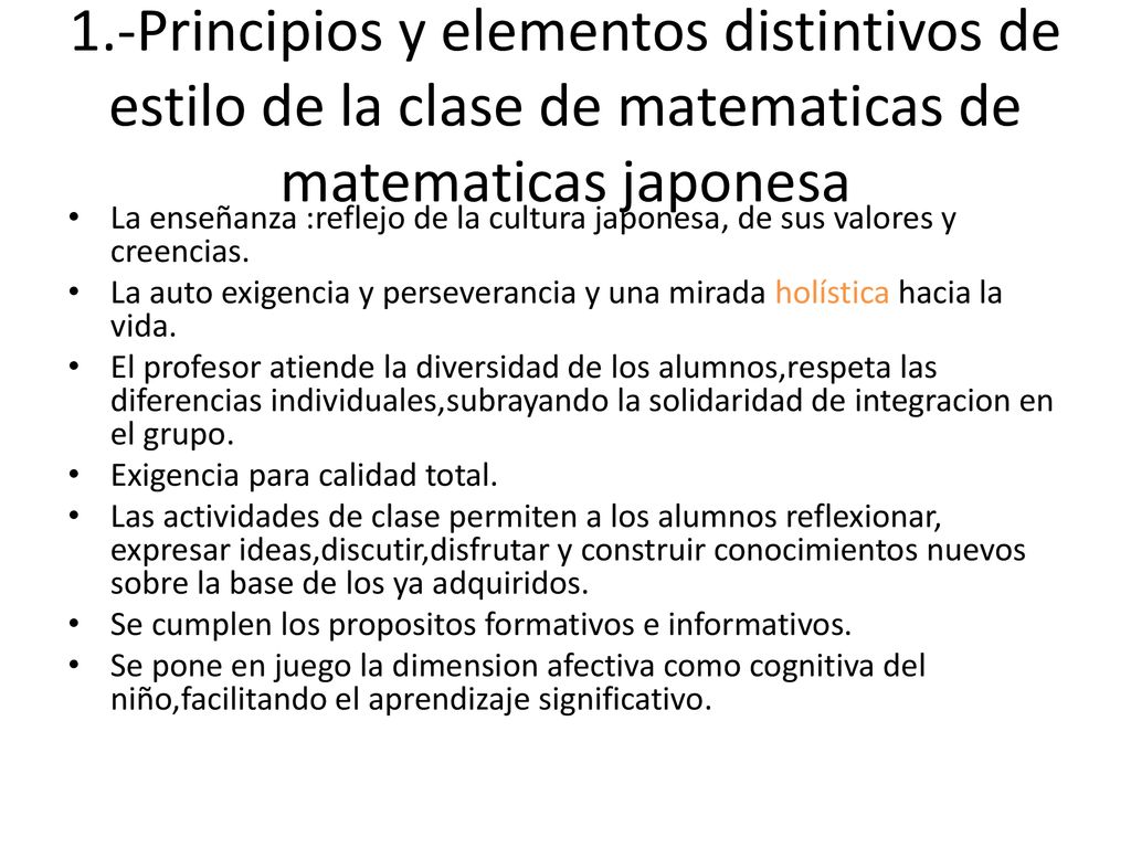 1.-Principios y elementos distintivos de estilo de la clase de matematicas de matematicas japonesa