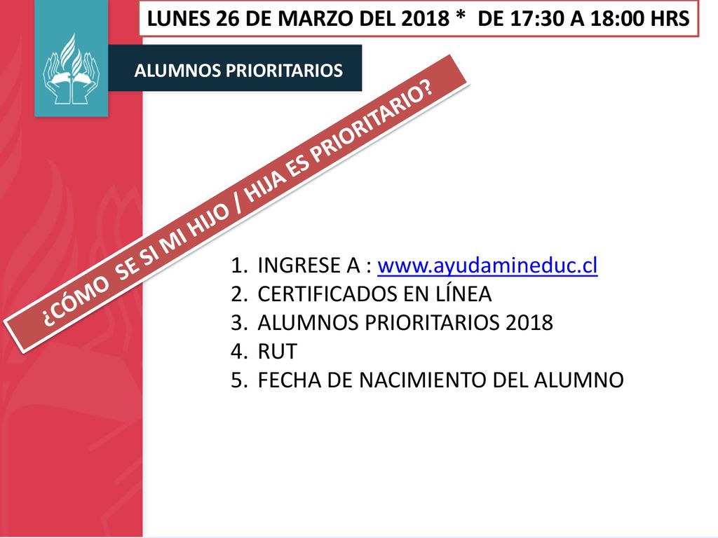 LUNES 26 DE MARZO DEL 2018 * DE 17:30 A 18:00 HRS
