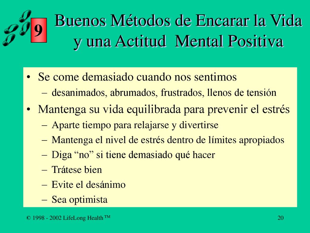 Buenos Métodos de Encarar la Vida y una Actitud Mental Positiva