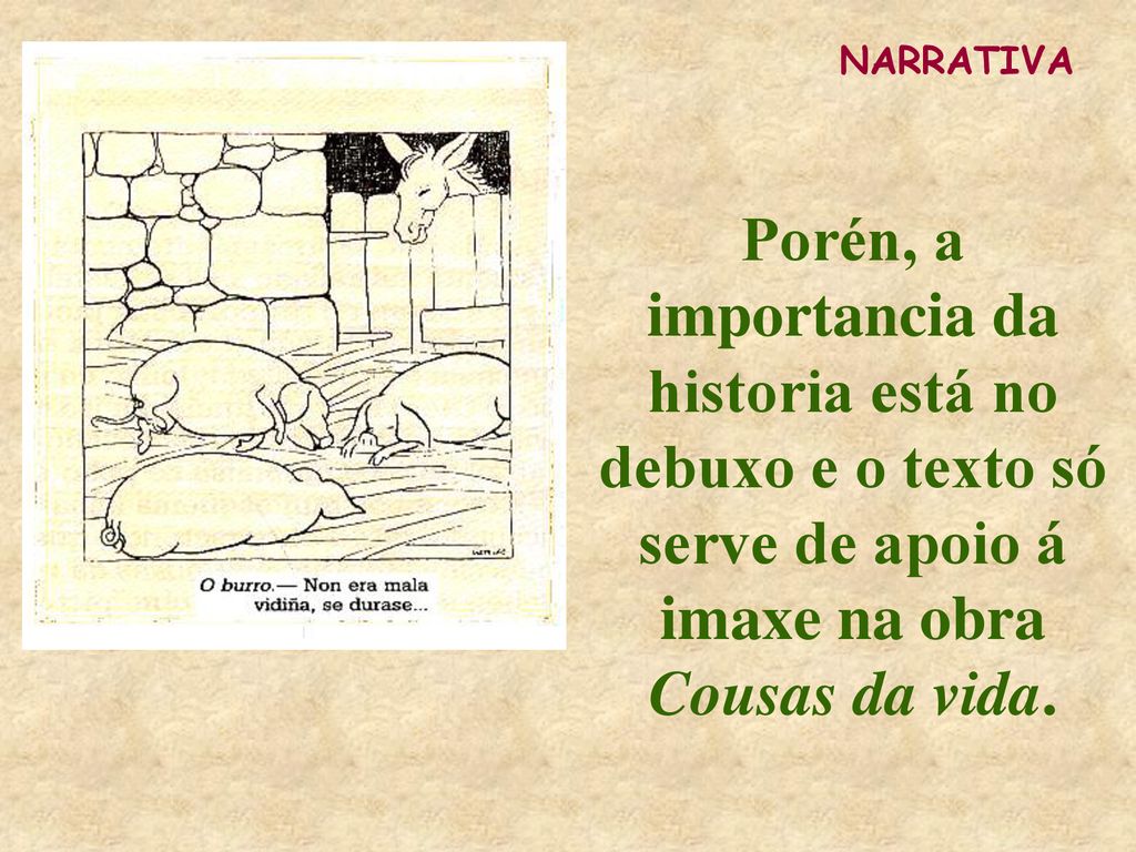 NARRATIVA Porén, a importancia da historia está no debuxo e o texto só serve de apoio á imaxe na obra Cousas da vida.