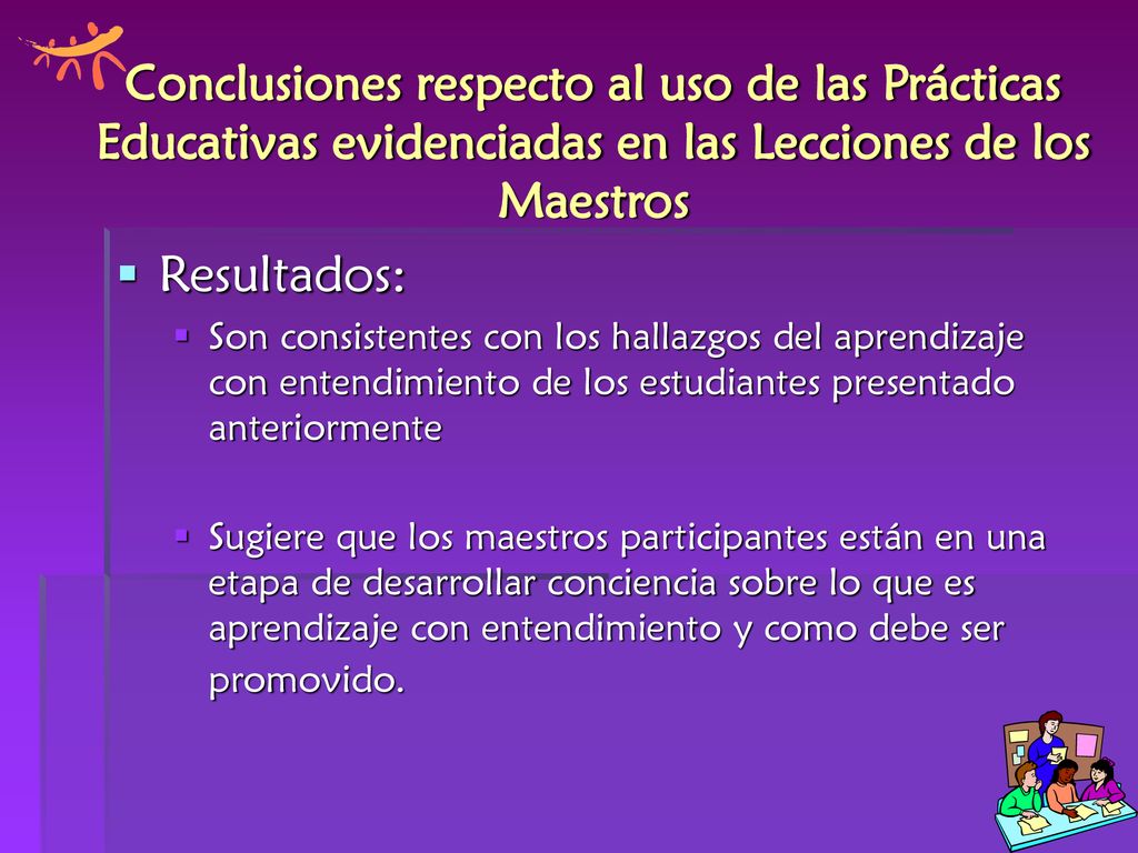 Conclusiones respecto al uso de las Prácticas Educativas evidenciadas en las Lecciones de los Maestros