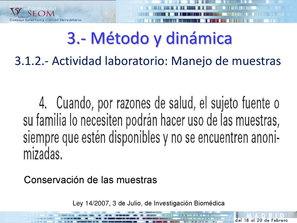 3.- Método y dinámica Actividad laboratorio: Manejo de muestras. Conservación de las muestras.
