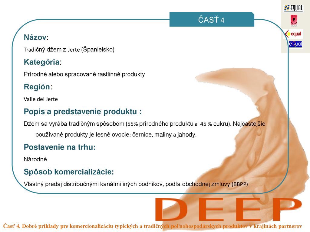 Popis a predstavenie produktu :