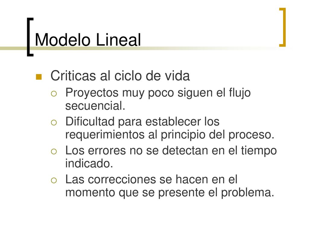Modelo Lineal Criticas al ciclo de vida