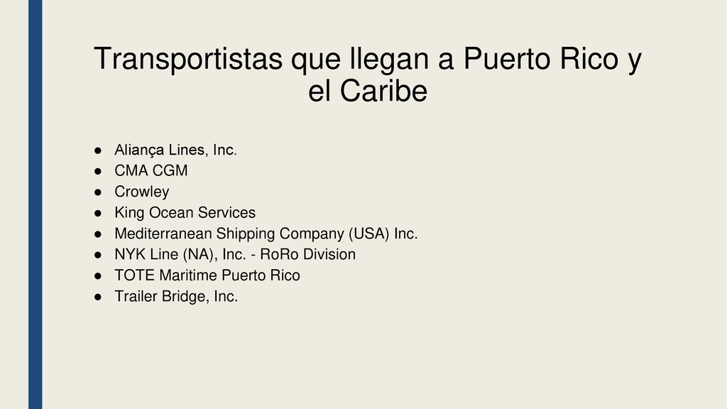 Transportistas que llegan a Puerto Rico y el Caribe