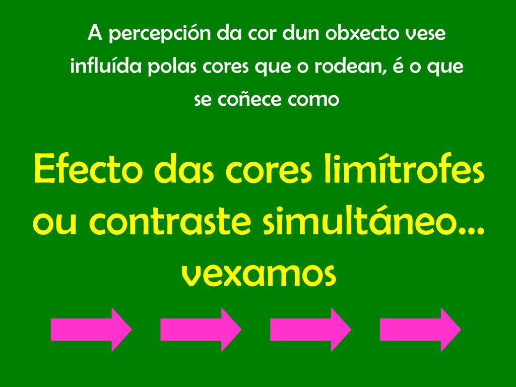Efecto das cores limítrofes ou contraste simultáneo… vexamos
