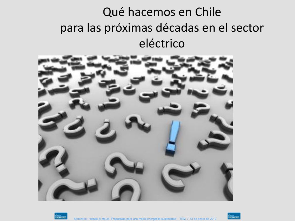 Qué hacemos en Chile para las próximas décadas en el sector eléctrico